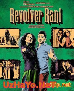 Револьвер Рани / Revolver Rani (2014)